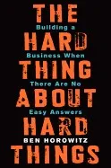 Visuel de The Hard Thing About Hard Things